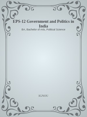 EPS-12 Government and Politics in India